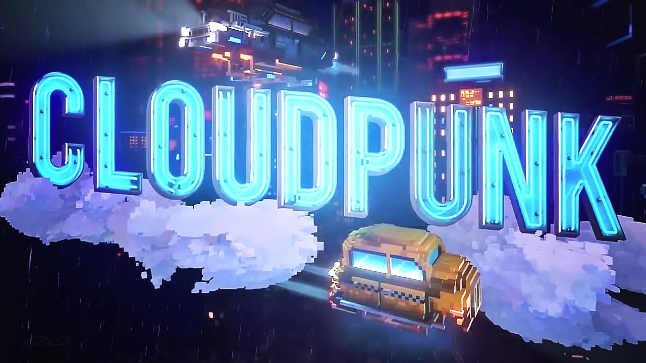 Vidéo - Cloudpunk nous met dans l'ambiance